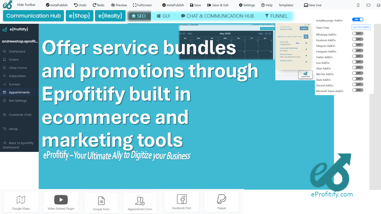 Offer service bundles and promotions through Eprofitify built in ecommerce and marketing tools